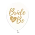 Kép 1/7 - Lufi Bride to be felirattal 30cm áttetsző-arany 6 db
